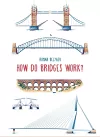 How Do Bridges Work? cover