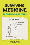 Surviving Medicine: The Med School Years cover