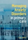 Managing Anxiety Disorders in Primary Care cover