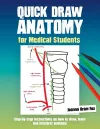 Quick Draw Anatomy for Medical Students cover