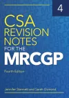 CSA Revision Notes for the MRCGP, fourth edition cover
