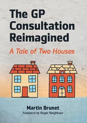 The GP Consultation Reimagined cover