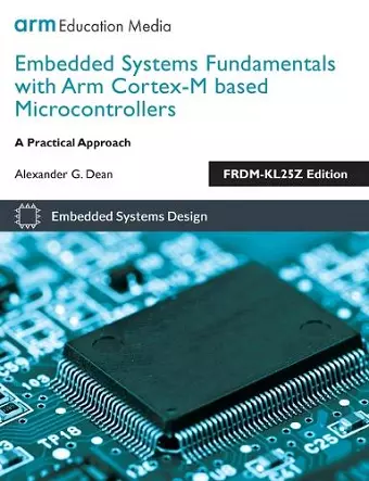 Embedded Systems Fundamentals with Arm Cortex M Based Microcontrollers cover