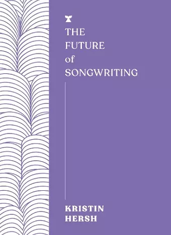 The Future of Songwriting cover