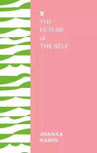 The Future of the Self cover