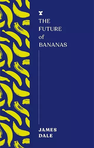 The Future of Bananas cover