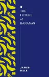 The Future of Bananas cover