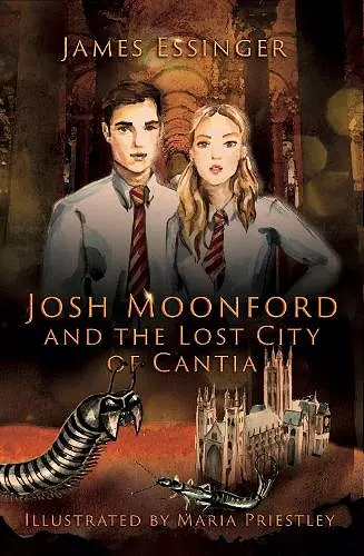 Josh Moonford and the Lost City of Cantia cover