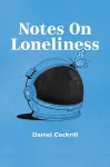 Notes on Loneliness cover