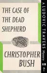 The Case of the Dead Shepherd cover