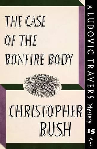 The Case of the Bonfire Body cover