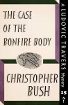 The Case of the Bonfire Body cover