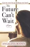 The Future Can't Wait cover