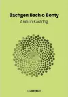 Bachgen Bach o Bonty cover