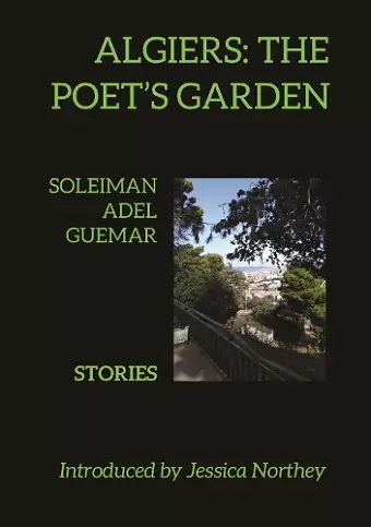 Algiers: The Poet's Garden cover