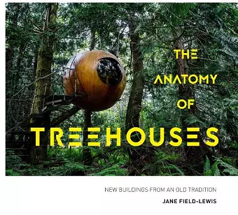 The Anatomy of Treehouses cover