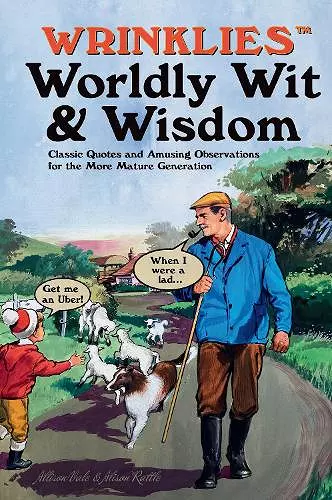 Wrinklies Worldly Wit & Wisdom cover