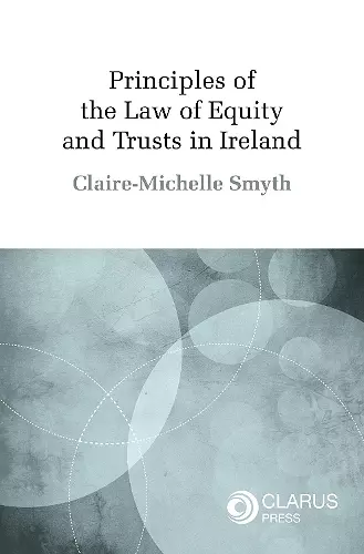 Principles of the Law of Equity and Trusts in Ireland cover