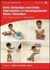 Early Detection and Early Intervention in Developmental Motor Disorders cover