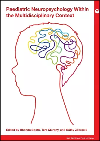 Paediatric Neuropsychology within the Multidisciplinary Context cover