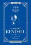Howard Kendall: Notes On A Season cover