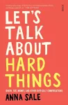 Let’s Talk About Hard Things cover