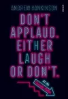 Don’t applaud. Either laugh or don’t. (At the Comedy Cellar.) cover