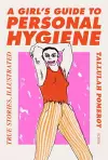 A Girl’s Guide to Personal Hygiene cover