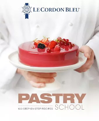 Le Cordon Bleu Pastry School cover