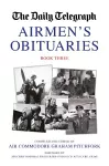 The Daily Telegraph Airmen's Obituaries Book Three cover