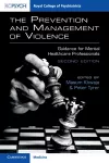 The Prevention and Management of Violence cover