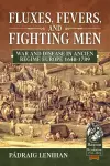 Fluxes, Fevers and Fighting Men cover