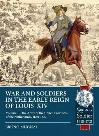 Wars and Soldiers in the Early Reign of Louis  XIV cover