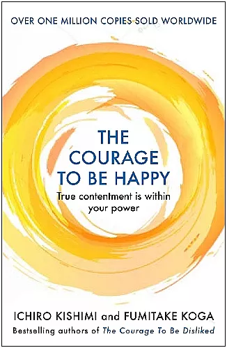 The Courage to be Happy cover