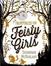 Fairytales for Feisty Girls cover