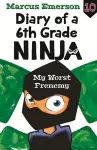 Diary of a 6th Grade Ninja Book 10 cover