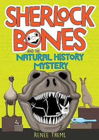 Sherlock Bones and the Natural History Mystery cover