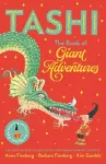 The Book of Giant Adventures: Tashi Collection 1 cover