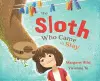The Sloth Who Came to Stay cover