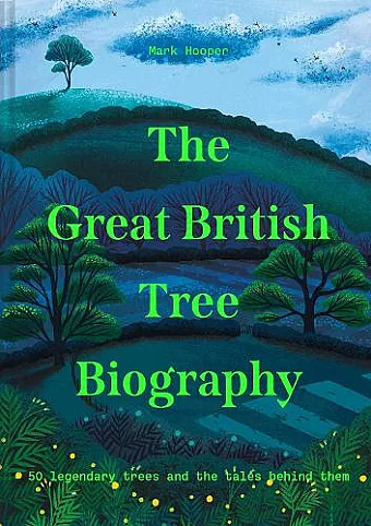The Great British Tree Biography cover