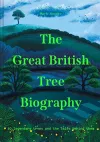 The Great British Tree Biography cover