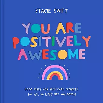 You Are Positively Awesome cover