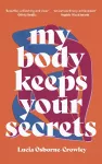 My Body Keeps Your Secrets cover