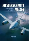 Messerschmitt Me 262: Development and Politics cover