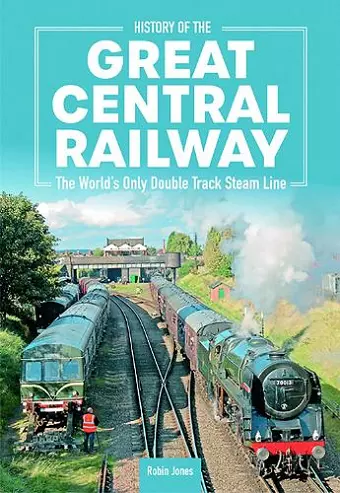 History of the Great Central Railwa cover