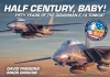 Half Century, Baby! - Fifty Years of the Grumman F-14 Tomcat cover