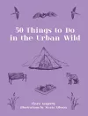 50 Things to Do in the Urban Wild cover