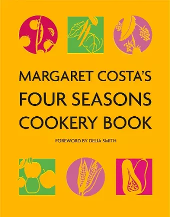 Margaret Costa's Four Seasons Cookery Book cover
