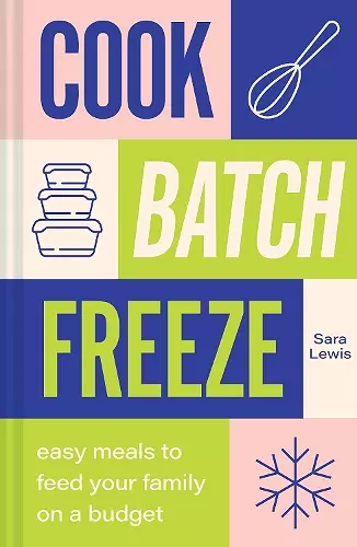 Cook, Batch, Freeze cover