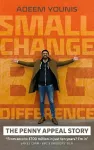 Small Change, BIG DIFFERENCE - The Penny Appeal Story cover